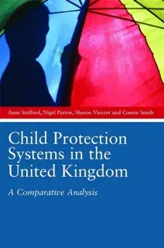 Child Protection Systems in the United Kingdom. A Comparative Analysis, Paperback/Connie Smith