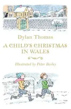 Child's Christmas in Wales, Paperback/Dylan Thomas