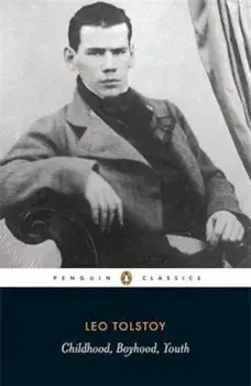 Childhood, Boyhood, Youth, Paperback/Leo Tolstoy