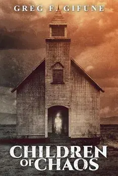 Children of Chaos, Paperback/Greg F. Gifune