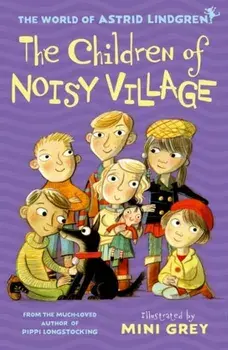 Children of Noisy Village, Paperback/Astrid Lindgren