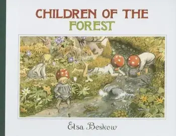 Children of the Forest, Hardcover/Elsa Beskow