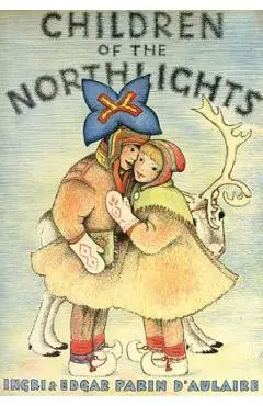 Children of the Northlights - Ingri D'aulaire