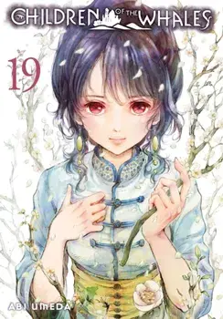 Children of the Whales, Vol. 19, Paperback/Abi Umeda