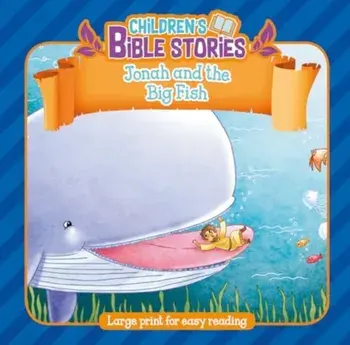 Children's Bible Stories: Jonah and the Big Fish, Paperback/***