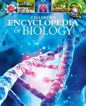 Children's Encyclopedia of Biology, Hardback/Tom Jackson