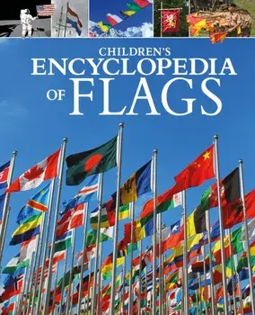 Children's Encyclopedia of Flags, Hardback/Claudia Martin