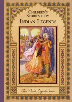 Children'S Stories from Indian Legends, Hardback/***