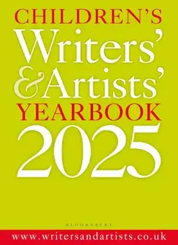 Children's Writers' & Artists' Yearbook 2025. The best advice on writing and publishing for children, 21 ed, Paperback/***
