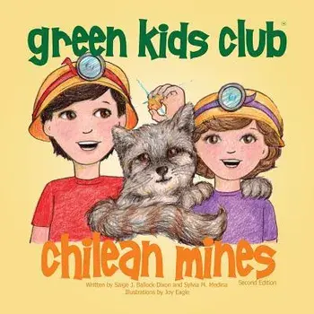 Chilean Mines - Second Edition, Paperback/Saige J. Ballock-Dixon