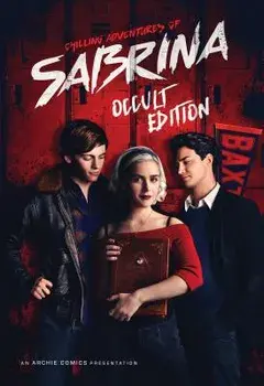 Chilling Adventures of Sabrina: Occult Edition, Hardcover/Roberto Aguirre-Sacasa