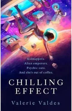 Chilling Effect - Valerie Valdes