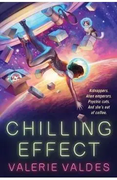 Chilling Effect - Valerie Valdes