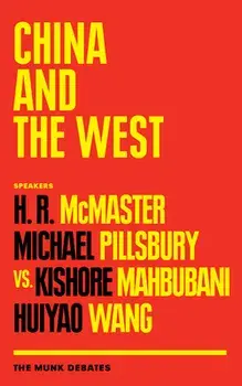 China and the West: The Munk Debates, Paperback/H. R. McMaster