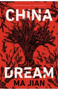 China Dream - Ma Jian