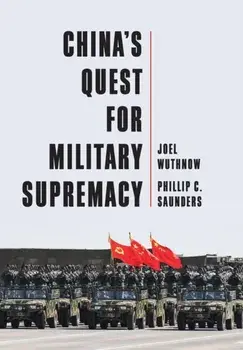 China's Quest for Military Supremacy, Paperback/***