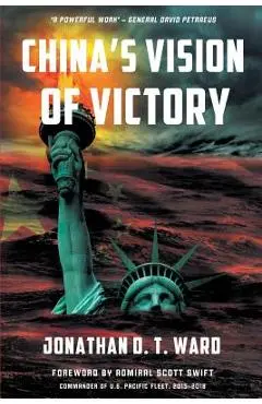 China's Vision of Victory - Jonathan D. T. Ward