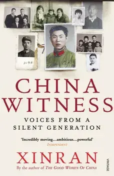 China Witness. Voices from a Silent Generation, Paperback/***