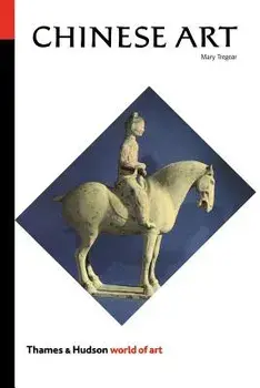 Chinese Art (Revised), Paperback/Mary Tregear