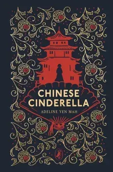 Chinese Cinderella, Hardback/Adeline Yen Mah