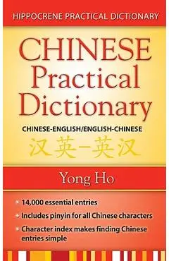 Chinese-English/English-Chinese (Mandarin) Practical Dictionary - Yong Ho