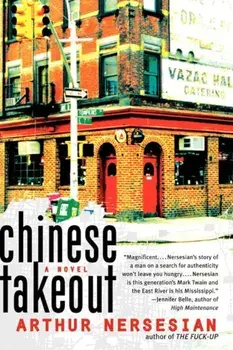 Chinese Takeout, Paperback/Arthur Nersesian