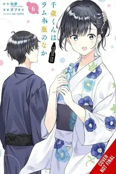 Chitose Is in the Ramune Bottle, Vol. 6 (manga), Paperback/Hiromu