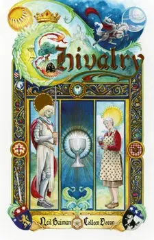 Chivalry, Hardback/Neil Gaiman