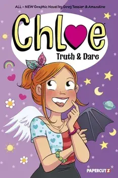 Chloe Vol. 7. Truth & Dare, Paperback/Greg Tessier