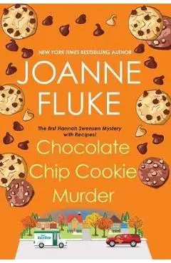 Chocolate Chip Cookie Murder - Joanne Fluke