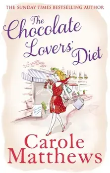 Chocolate Lovers' Diet, Paperback/Carole Matthews