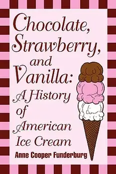 Chocolate, Strawberry, and Vanilla, Paperback/Anne Cooper Funderburg