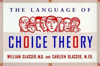 Choice Theory in the Classroom, Paperback/William M. D. Glasser