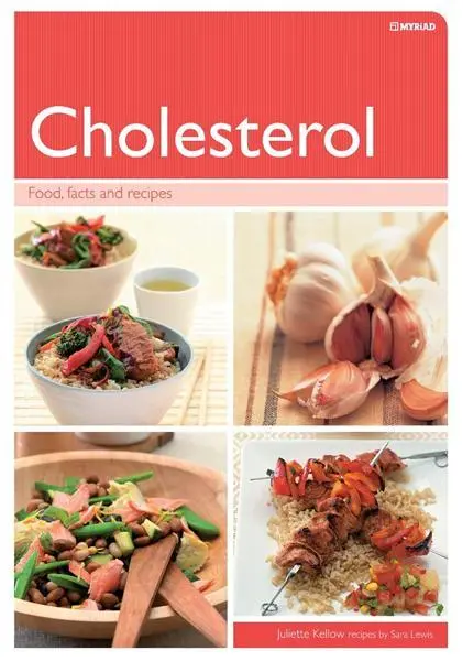 Cholesterol | Juliette Kellow, Sara Lewis