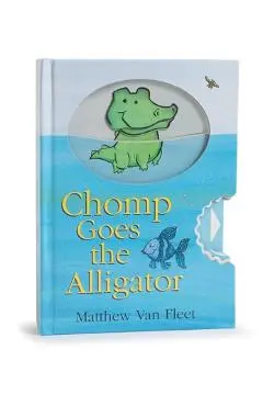 Chomp Goes the Alligator - Matthew Van Fleet