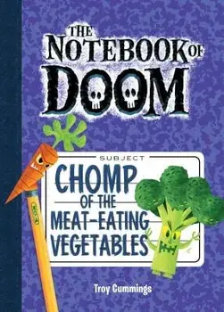 Chomp of the Meat-Eating Vegetables: #4/Troy Cummings