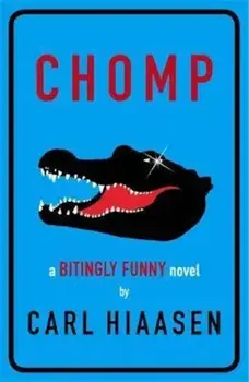 Chomp, Paperback/Carl Hiaasen