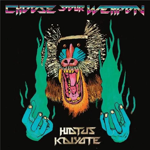 Choose Your Weapon | Hiatus Kaiyote