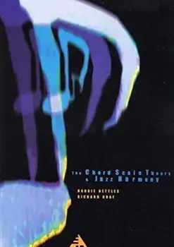 Chord Scale Theory & Jazz Harmon/Richard Graf