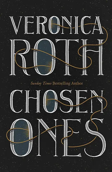Chosen Ones | Veronica Roth
