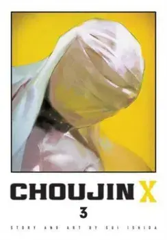 Choujin X, Vol. 3, Paperback/Sui Ishida