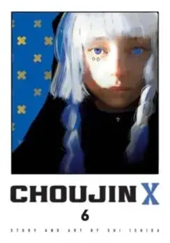 Choujin X, Vol. 6, Paperback/Sui Ishida