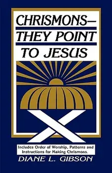 Chrismons - They Point to Jesus, Paperback/Diane L. Gibson