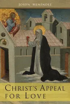 Christ's Appeal For Love, Paperback/Josefa Menendez