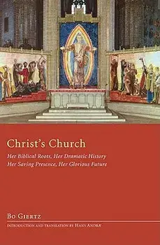Christ's Church, Paperback/Bo Giertz