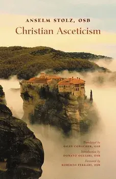 Christian Asceticism, Paperback/Anselm Stolz