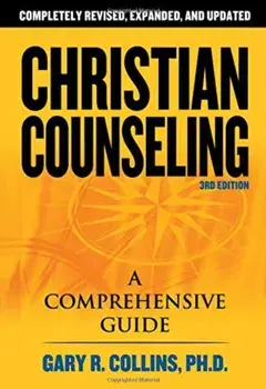 Christian Counseling: A Comprehensive Guide, Paperback/Gary R. Collins
