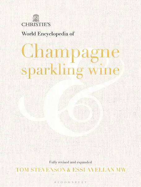 Christie's Encyclopedia of Champagne and Sparkling Wine | Tom Stevenson, Essi Avellan