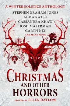 Christmas and Other Horrors, Paperback/Glen Hirshberg