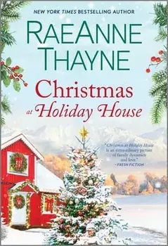 Christmas at Holiday House, Paperback/Raeanne Thayne